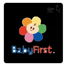 Baby First