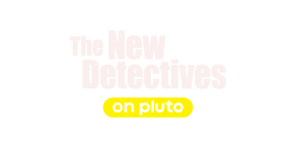 The New Detectives