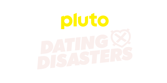 Dating Disasters