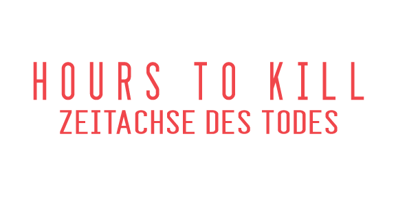 Hours to Kill – Zeitachse des Todes