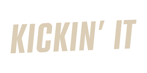 Kickin'it
