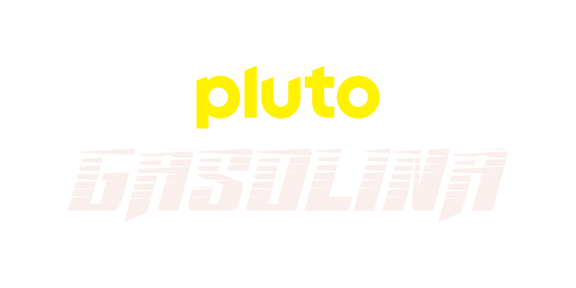 Pluto TV Gasolina