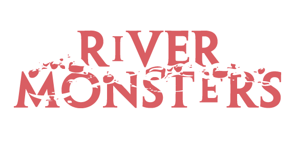 River Monsters