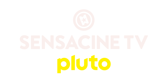 SensaCine TV x Pluto