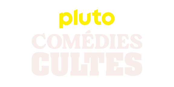 Pluto TV Comédies Cultes