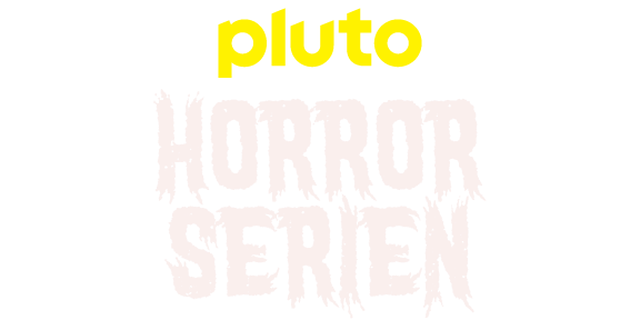 Pluto TV Horror-Serien