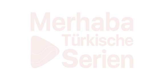 Merhaba Türkische Serien