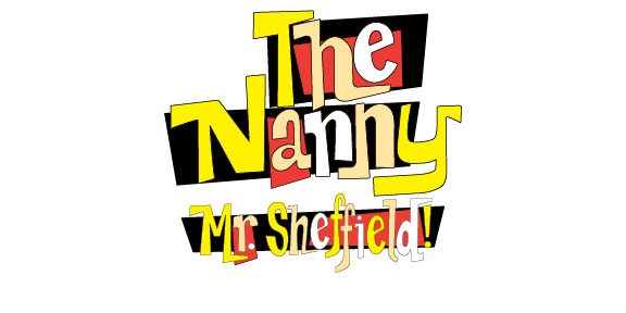 The Nanny & Mr Sheffield - A Fine Romance