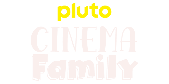 Pluto TV Cinema Family