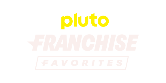 Pluto TV Franchise Favorites